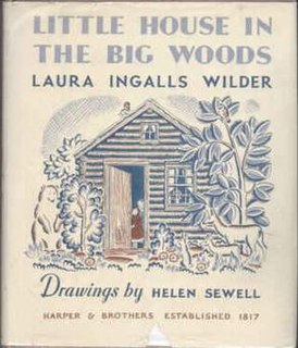 <i>Little House in the Big Woods</i> American childrens novel, 1932, first in the Little House series