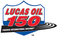Lucas Oil was the title sponsor of the race from 2008 to 2022. Lucas Oil 150 at Phoenix logo.png