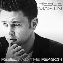 Rebel and the Reason, Reece Mastin.jpg