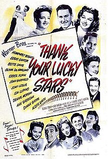 <i>Thank Your Lucky Stars</i> (film) 1943 film by David Butler