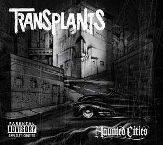 <i>Haunted Cities</i> 2005 studio album by Transplants