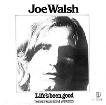 Joe Walsh Life's Been Good single cover.jpg