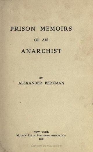 <i>Prison Memoirs of an Anarchist</i>