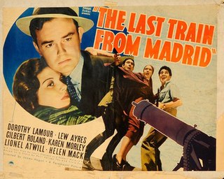 <i>The Last Train from Madrid</i> 1937 film by James P. Hogan