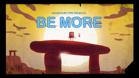 Be More