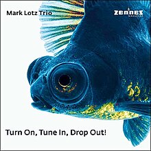 Turn On, Tune In, Drop Out (album) - Wikipedia