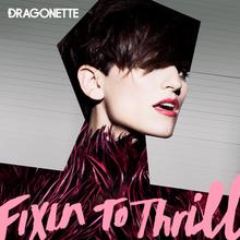 Dragonette - Thrill'e Fixin (albüm) .png