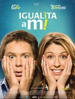 <i>Igualita a mí</i> 2010 Argentine comedy film