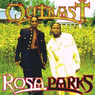 Rosa Parks (song) 1999 single by Outkast