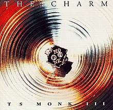 The Charm (T. S. Monk album).jpg