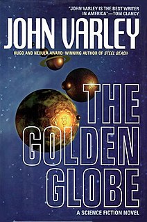 <i>The Golden Globe</i> Science fiction novel by John Varley