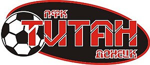 FC Tytan Donetsk - Image: Titan Donetsk