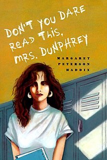 <i>Dont You Dare Read This, Mrs. Dunphrey</i> book by Margaret Peterson Haddix