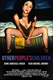 <i>Other Peoples Children</i> (2015 film) 2015 American film