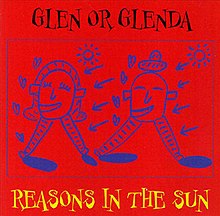 Glen or Glenda - Reasons in the Sun.jpg