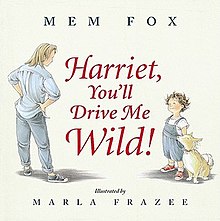 Harriet, You'll Drive Me Wild!.jpg