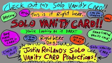 Justin Roiland's Solo Vanity Card Productions!.png