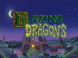 <i>Blazing Dragons</i> Canadian-French TV series or program