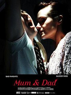 <i>Mum & Dad</i> 2008 British film