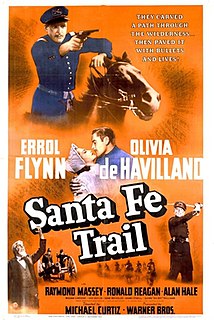 <i>Santa Fe Trail</i> (film) 1940 film