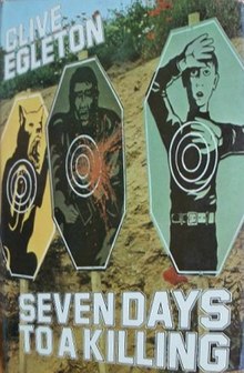 First edition
(publ. Hodder and Stoughton) Seven Days to a Killing.jpg