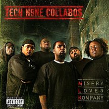 Tech N9ne - қасірет Kompany.jpg-ді жақсы көреді