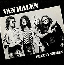 (Oh) Pretty Woman - Van Halen.jpg