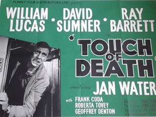 <i>Touch of Death</i> (1961 film) 1961 British film by Lance Comfort