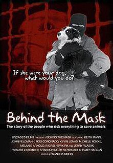 <i>Behind the Mask</i> (2006 film) 2006 film by Shannon Keith