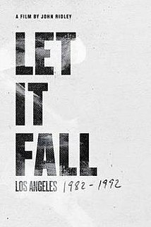 <i>Let It Fall: Los Angeles 1982–1992</i> 2017 American film