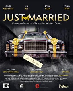 <i>Just Not Married</i> 2016 Nigerian heist drama film