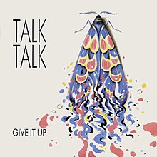 Talk Talk Give It Up 1986 single cover.jpg