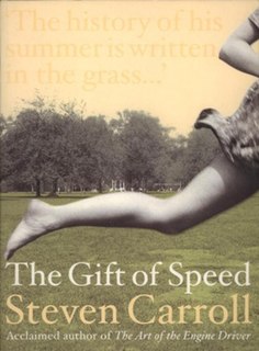 <i>The Gift of Speed</i> Book by Steven Carroll