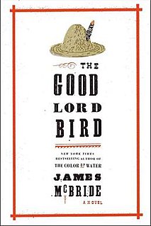 <i>The Good Lord Bird</i> 2013 novel by James McBride