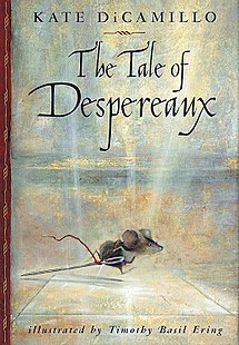 <i>The Tale of Despereaux</i> American childrens novel, 2003, featuring an anthropomorphic mouse