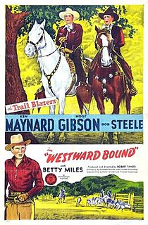 <i>Westward Bound</i> (1944 film) 1944 film by Robert Emmett Tansey