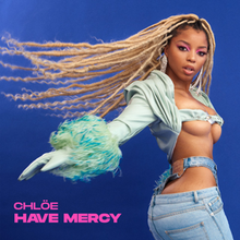 Have Mercy (Chlöe song) - Wikipedia