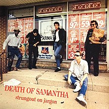 Смъртта на Саманта - Strungout на Jargon.jpg