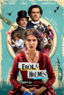 Enola Holmes is a 2020 mystery film based on the first book in the young adult fiction series of the same name, The Case of the Missing Marquess by Nancy Springer. The story is about the teenage sister of the already-famous Sherlock Holmes, who travels to London to find her missing mother but ends up on a thrilling adventure, pairing up with a runaway lord as they attempt to solve a mystery that threatens the entire country. The film is directed by Harry Bradbeer, from a screenplay by Jack Thorne. Millie Bobby Brown stars as the title character, while also serving as a producer on the film. Henry Cavill, Sam Claflin, and Helena Bonham Carter also star.
