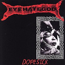 EyeHateGod - Dopesick.jpg