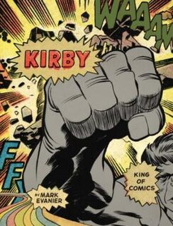 <i>Kirby: King of Comics</i> 2008 biography of comic artist, writer, and editor Jack Kirby