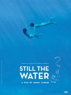 <i>Still the Water</i> 2014 film