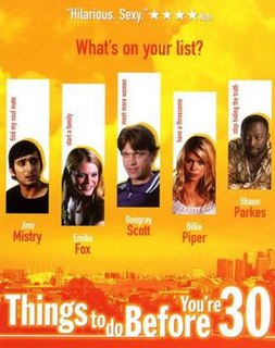 <i>Things to Do Before Youre 30</i> 2004 film by Simon Shore