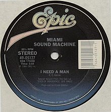 I Need a Man (Miami Sound Machine song).JPG