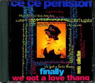 <i>Finally / We Got a Love Thang: Remix Collection</i> 1992 EP by CeCe Peniston