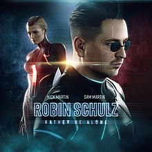 Robin Schulz Rather Be Alone.jpg