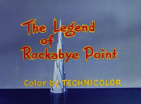 The Legend of Rockabye Point