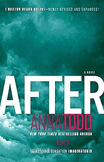 <i>After</i> (Todd novel) 2015 novel written by Anna Todd.