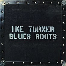 Айк Тернер Blues Roots.jpg
