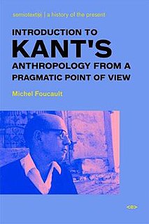 <i>Introduction to Kants Anthropology</i> essay by Michel Foucault